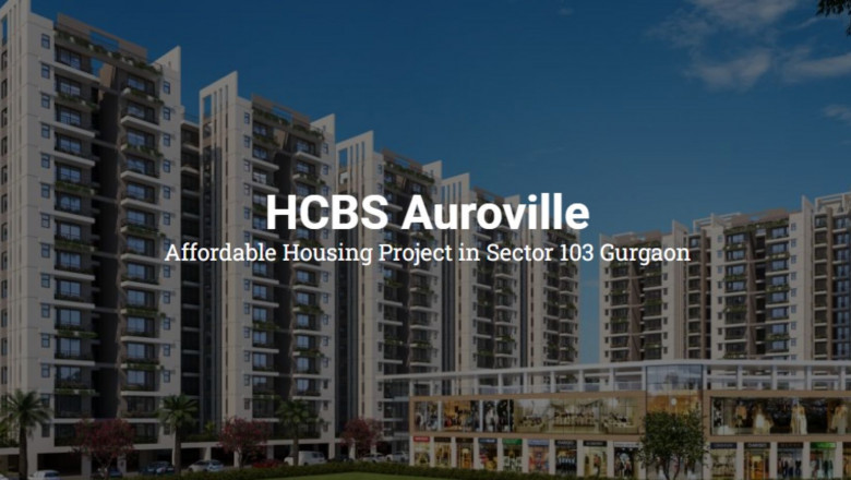 Thinking to Invest in Real Estate? Book HCBS Affordable Housing Sector 103 Gurgaon