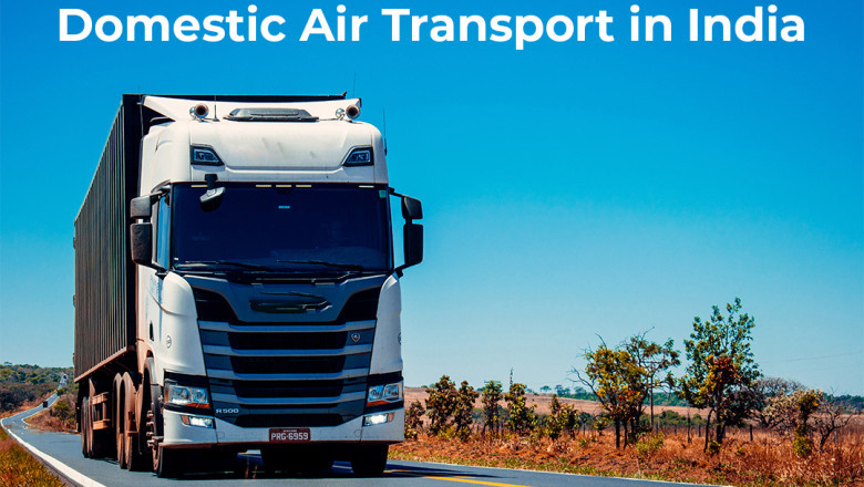Road Transport in India and Domestic air transport by roadload