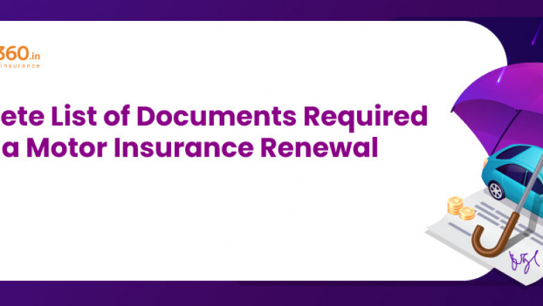 Complete List of Documents Required for a Motor Insurance Renewal