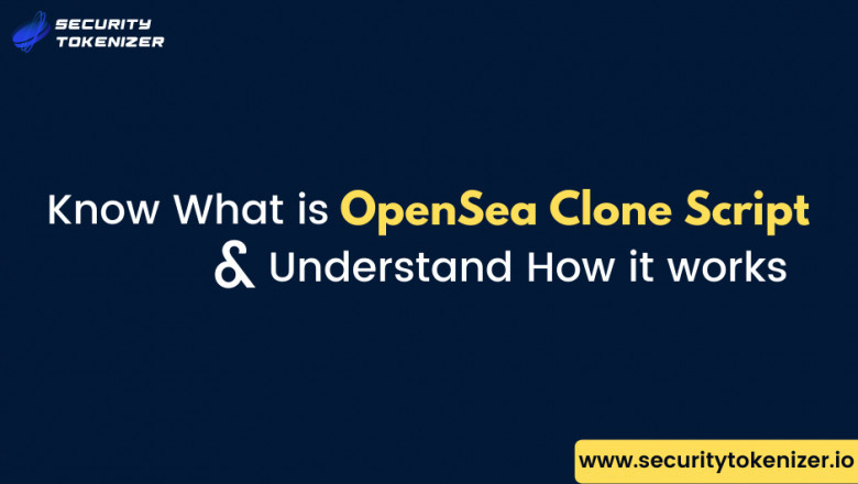 OpenSea Clone: To Build an NFT Marketplace Platform like OpenSea
