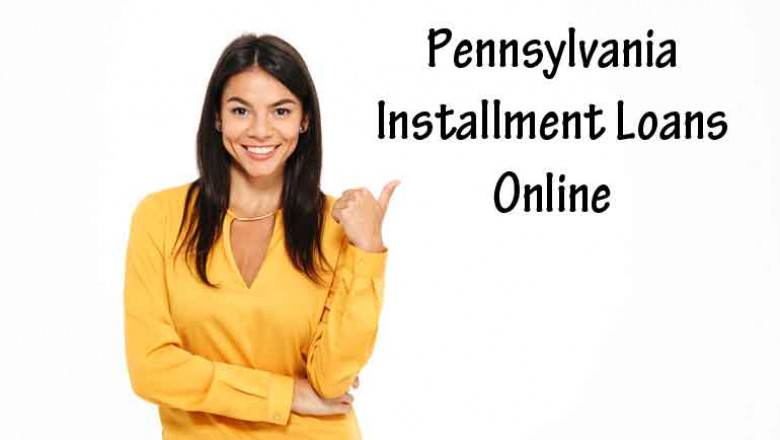 Pennsylvania Installment Loans Online