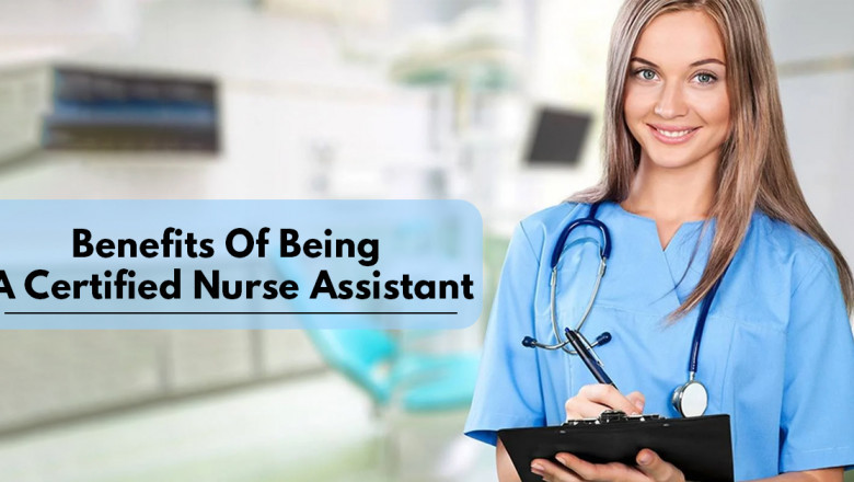 Benefits Of Being A Certified Nurse Assistant
