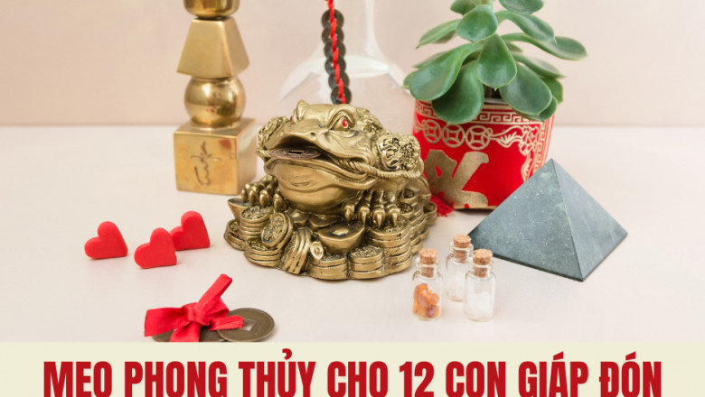 Meo phong thuy cho 12 con giap