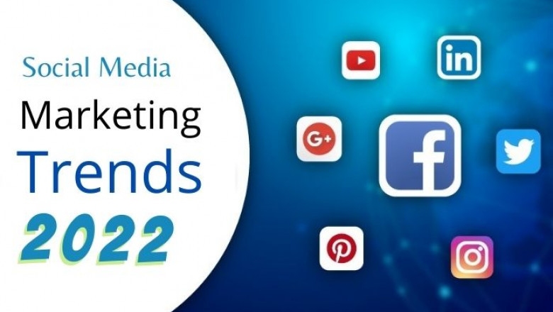 Top social media marketing trends for 2022