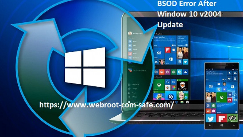 How to Resolve BSOD Error After Window 10 v2004 Update with Webroot?