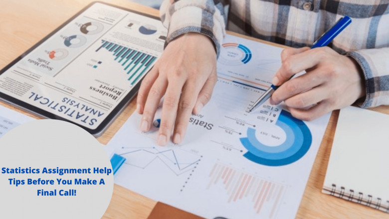 Statistics Assignment Help Tips Before You Make A Final Call!