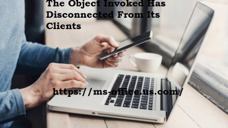 If the object invoked has disconnected from its clients! How To Fix it?