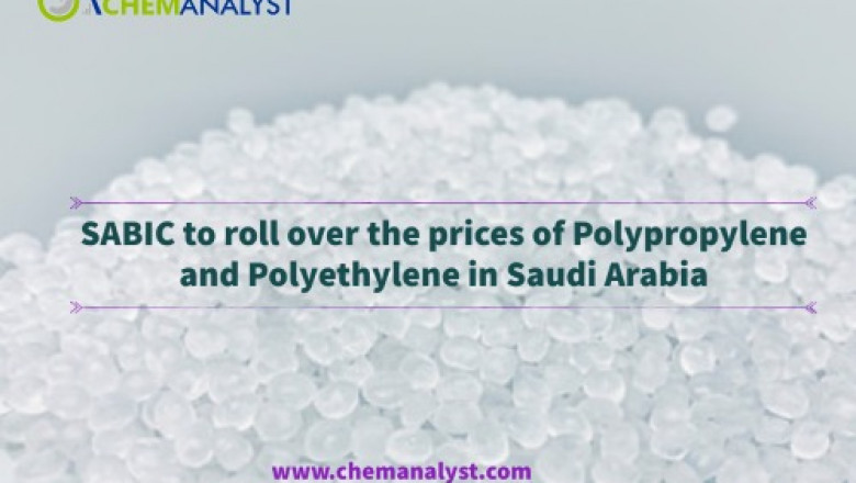 SABIC to roll over the prices of Polypropylene and Polyethylene in Saudi Arabia