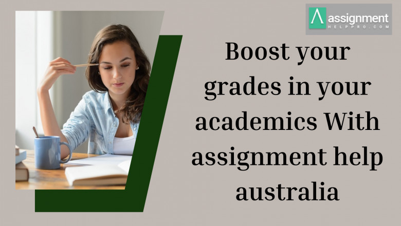 Boost your grades in your academics With assignment help australia