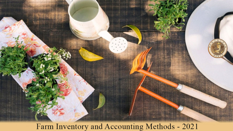 Farm Inventory And Accounting Methods - 2021 | Best Guide - CPA Clinics