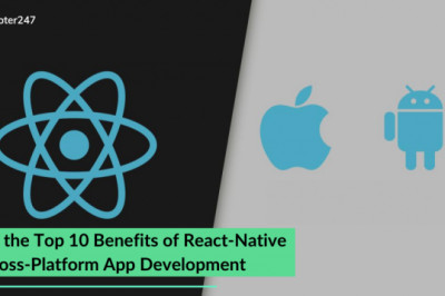 know about top 10 benefits of React native for Cross Platform App Development