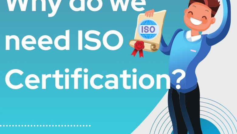 Why do we need ISO Certification?