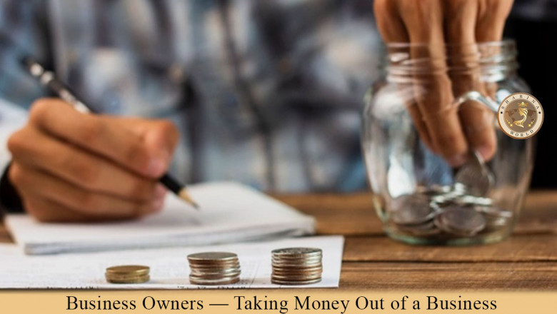 Business Owners - Taking Money Out Of A Business - 2021 | Best Guide - CPA Clinics