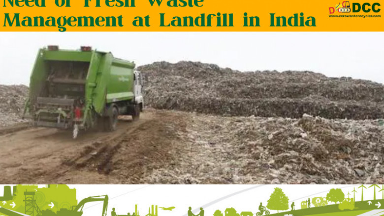 Need of Fresh Waste Management at Landfill in India