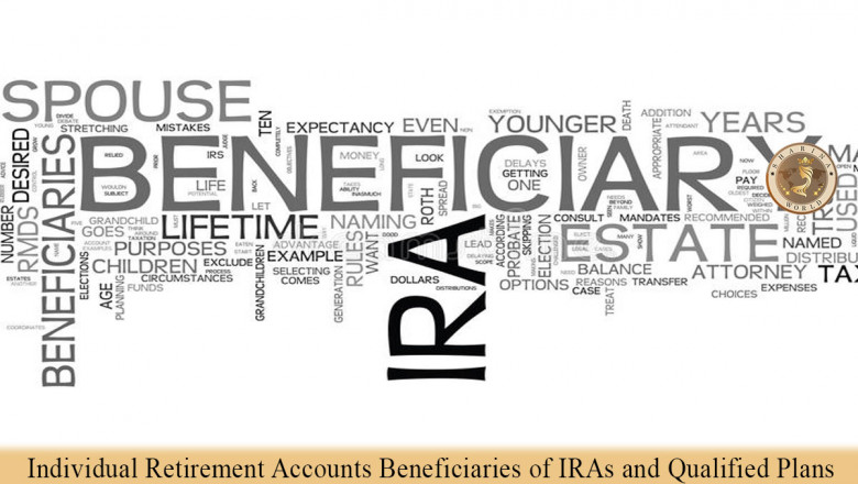 Individual Retirement Accounts - Beneficiaries Of IRAs And Qualified Plans 2021 | Best Guide - CPA Clinics