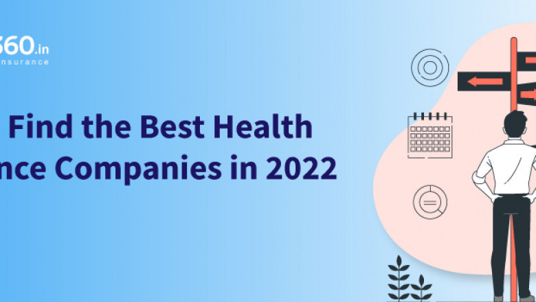 Tips to Find the Best Health Insurance Companies in 2022?