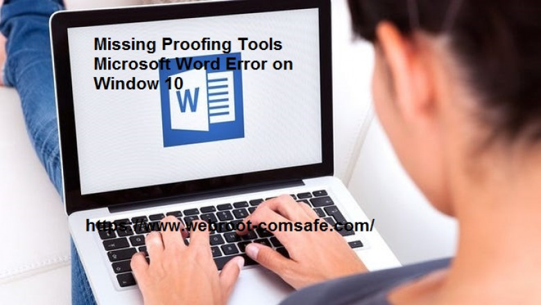 How to Resolve it If Missing Proofing Tools Microsoft Word Error on Window 10?