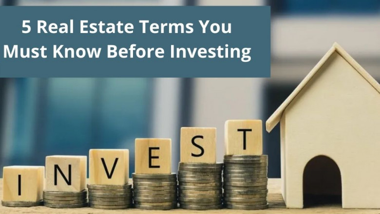 5 Real Estate Terms You Must Know Before Investing