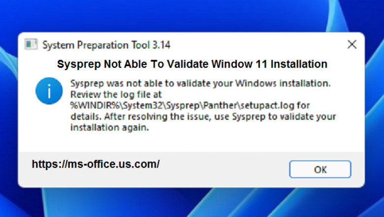 If Sysprep Not Able To Validate Window 11 Installation! How To Fix It?