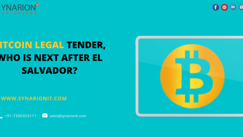 BITCOIN LEGAL TENDER, WHO IS NEXT AFTER EL SALVADOR?