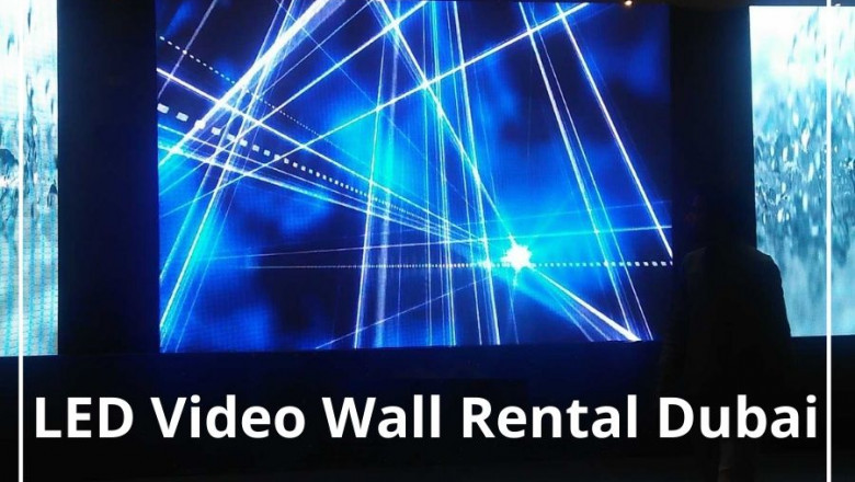 Perks Of Renting A LED Video Wall Display in Dubai