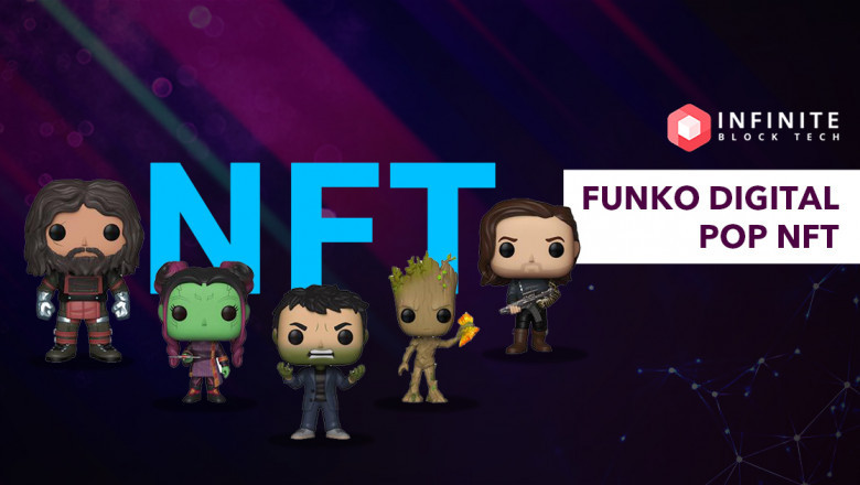 Funko Digital Pop – The Newcomer In The NFT Division