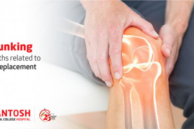 Debunking The Myths Related To Joint Replacement - Santosh Hospitals