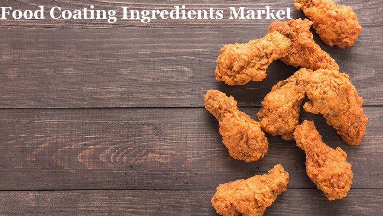 Food Coating Ingredients Market Comparative Scenario And Remarkable Growth in Coming Years 2021 to 2027