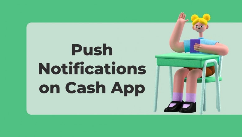 Does Cash App send notifications?