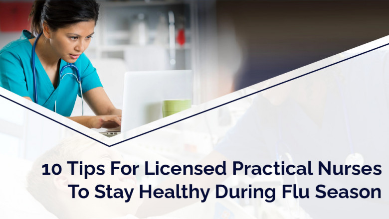 10 TIPS FOR LICENSED PRACTICAL NURSES TO STAY HEALTHY DURING FLU SEASON