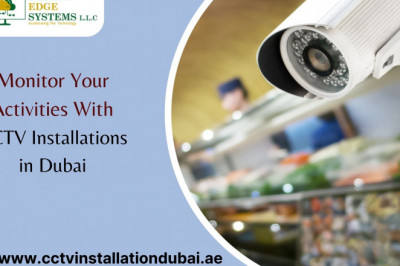 Monitor Each Activity With CCTV Installations in Dubai