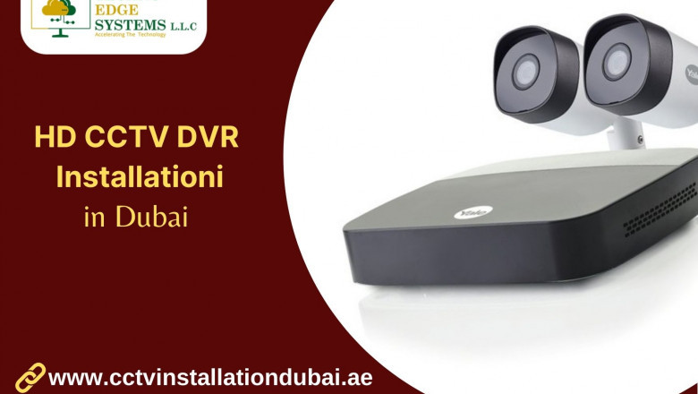 HD CCTV DVR Installation Dubai and UAE