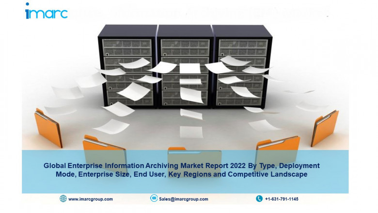 Enterprise Information Archiving Market Size, Share, Growth Opportunities, Competitive Analysis, Trends and Demand by 2027 - IMARC Group