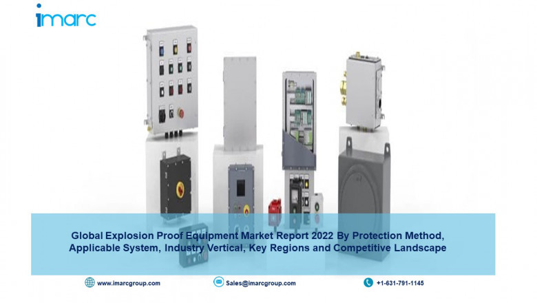 Explosion Proof Equipment Market Size, Share, Trends, Research, Growth, Overview and Forecast by 2027