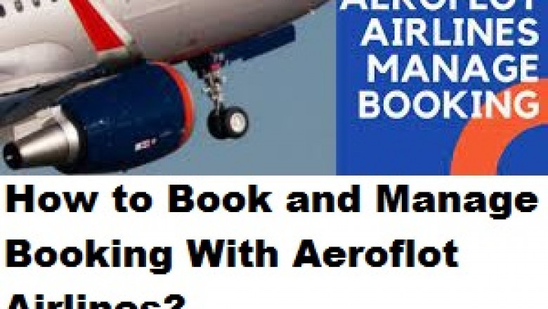 How do I Manage my Booking with Aeroflot Airlines?