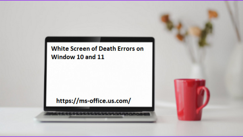 How To Resolve White Screen of Death Errors on Window 10 and 11?