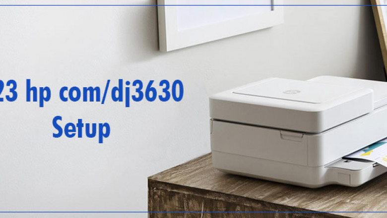 Step By Step Instructions to Setup HP DeskJet 3630 Printer