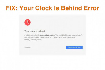 Solutions your clock is behind error in chrome