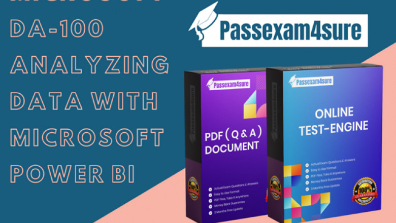 Superb Microsoft DA-100 Exam Dumps 2022 - IT PDF Q & A