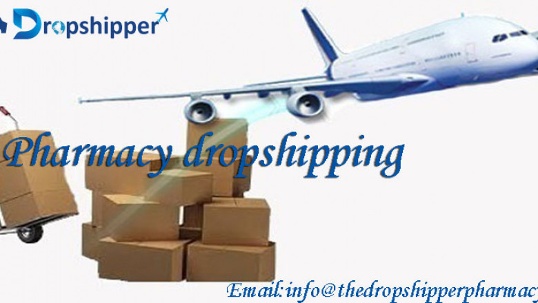 Upgrade better dropshipping services of medicines