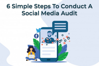 6 Simple Steps To Run A Social Media Audit