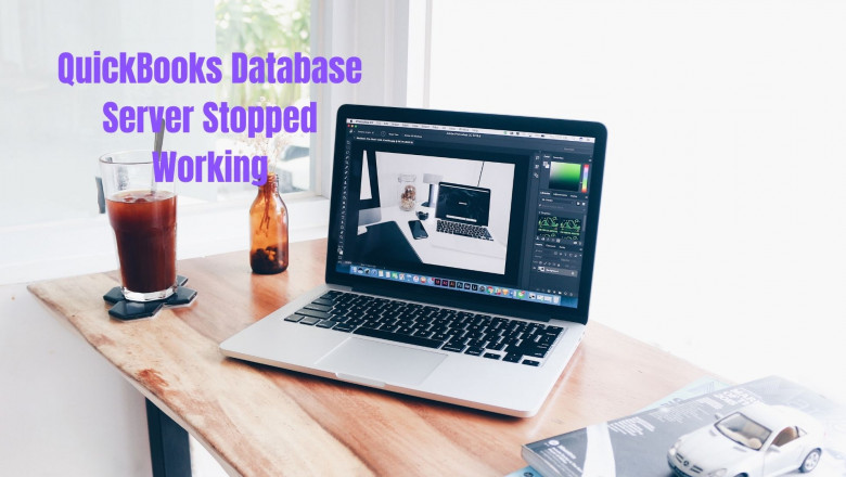 What are the Steps to be followed to fix QuickBooks Database Server Stopped Working