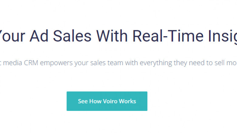 Scale Your Ad Sales with Voiro’s purpose-built Media CRM - Voiro For Ad Sales
