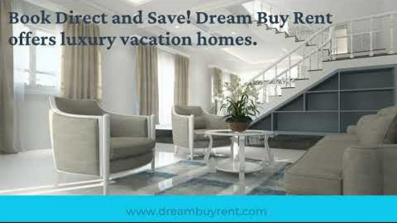 Book Your Vacation Rentals at Affordable Price