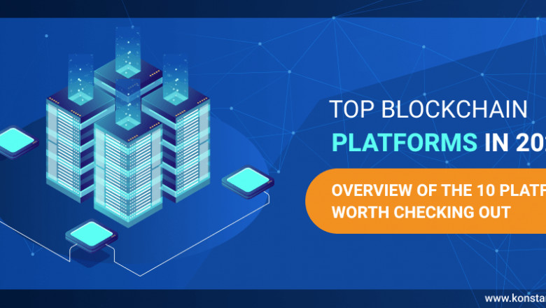 Top Blockchain Platforms in 2022: Overview of the 10 Platforms Worth Checking Out