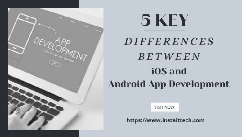 5 Key Differences Between iOS and Android App Development Services
