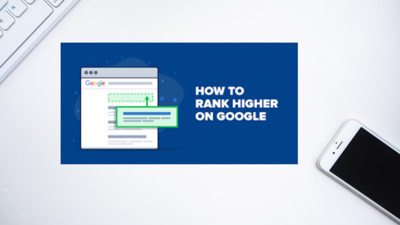 How To Rank High on Google SERPs