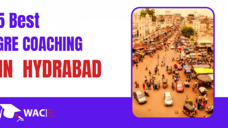 Top 7 GRE Coaching In Hyderabad | Enroll In The Best GRE Coaching In Hyderabad