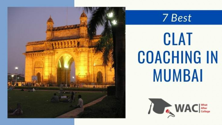 7 Best CLAT Coaching Classes in Mumbai | Get in Top CLAT Coaching Centers in Mumbai
