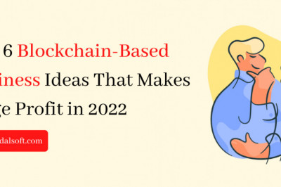 Top 6 Blockchain-Based Business Ideas That makes Huge Profit in 2022